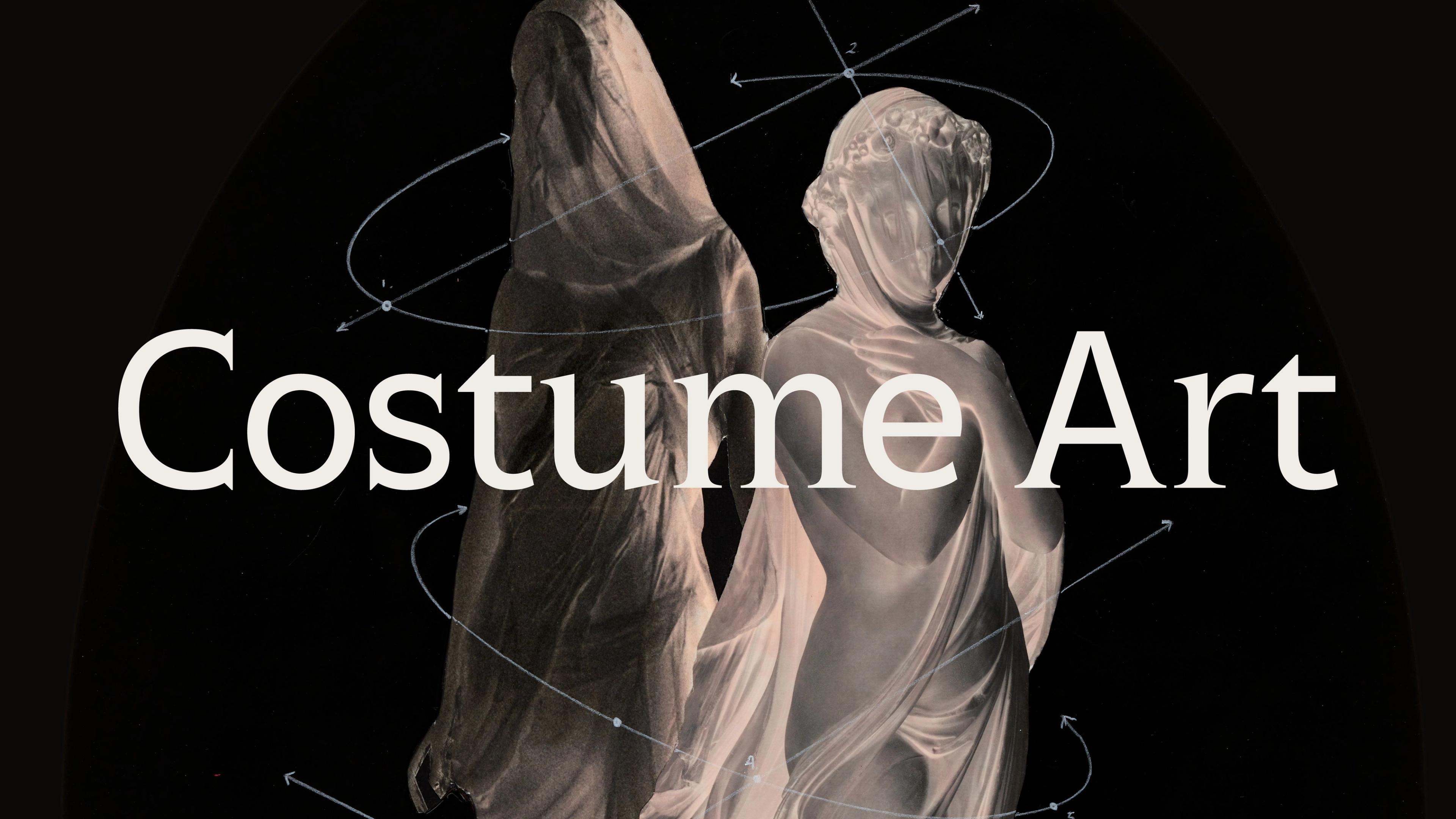 Graphic of a grayscale, sculptural dress form with flowing, pleated fabric displayed inside a black oval. The words ‘Costume Art’ appear in white serif font across the center of the image